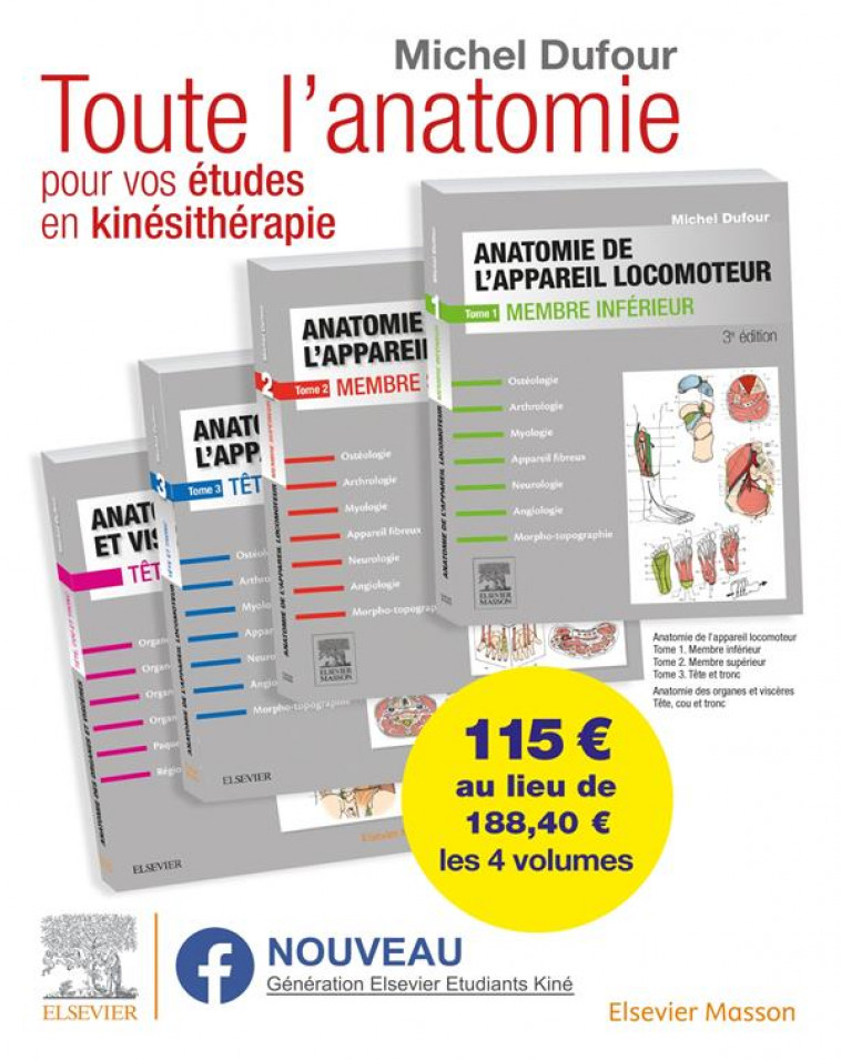 ANATOMIE DE L-APPAREIL LOCOMOTEUR. ANATOMIE DES ORGANES ET DES VISCERES. PACK DES 4 TOMES - ANAT ORG - DUFOUR MICHEL - MASSON