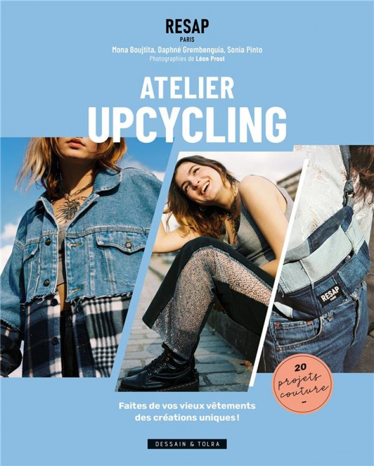 RESAP ATELIER UPCYCLING - FAITES DE VOS VIEUX VETEMENTS DES CREATIONS UNIQUES ! - BOUJTITA/GREMBENGUIA - PU SEPTENTRION