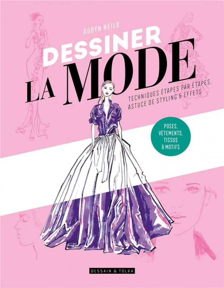 DESSINER LA MODE - ROBYN NEILD - PU SEPTENTRION