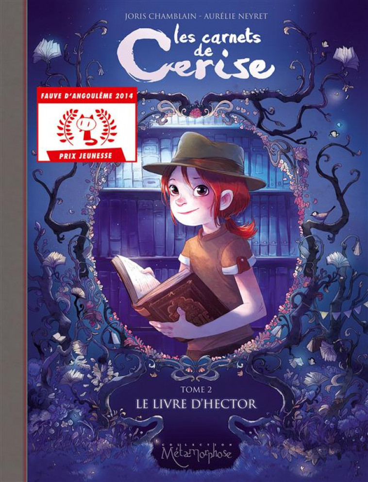 LES CARNETS DE CERISE T02 - LE LIVRE D-HECTOR - NEYRET/CHAMBLAIN - Soleil Productions