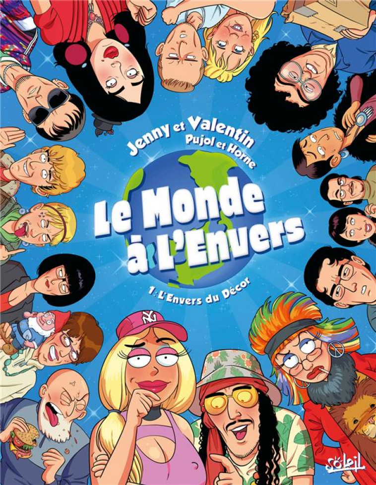 LE MONDE A L-ENVERS T01 - PUJOL/HORNE/BEKAERT - Soleil Productions