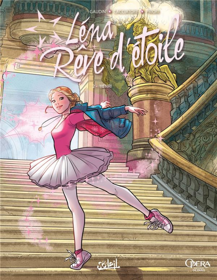 LENA, REVE D-ETOILE T02 - GAUDIN/CACCIATORE - Soleil Productions