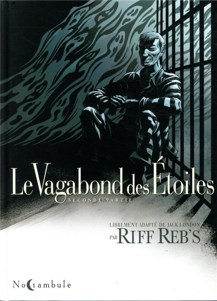 LE VAGABOND DES ETOILES T02 - REB-SRIFF - Soleil Productions