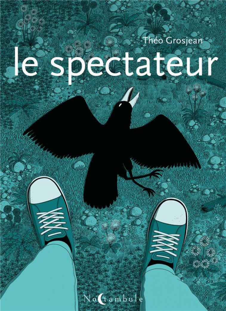 LE SPECTATEUR - ONE-SHOT - LE SPECTATEUR - GROSJEAN THEO - Soleil Productions