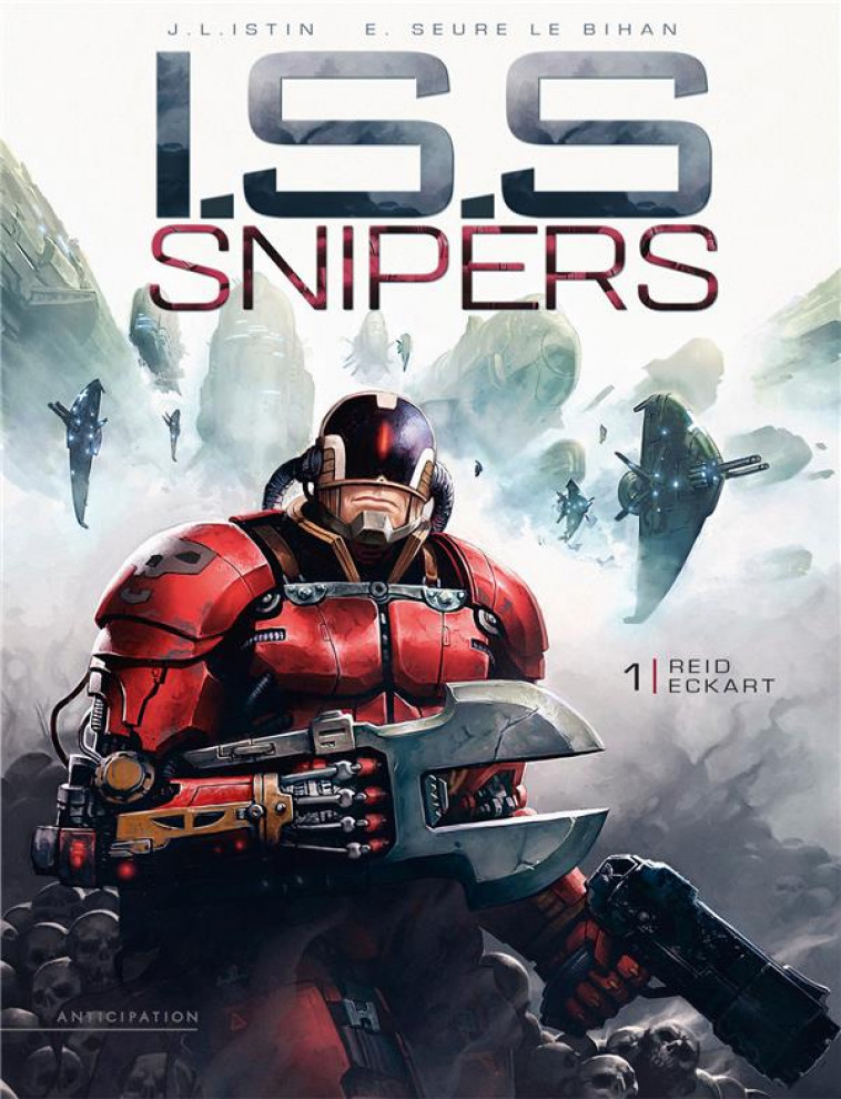 I.S.S. SNIPERS T01 - REID ECKART - ISTIN JEAN-LUC - Soleil Productions