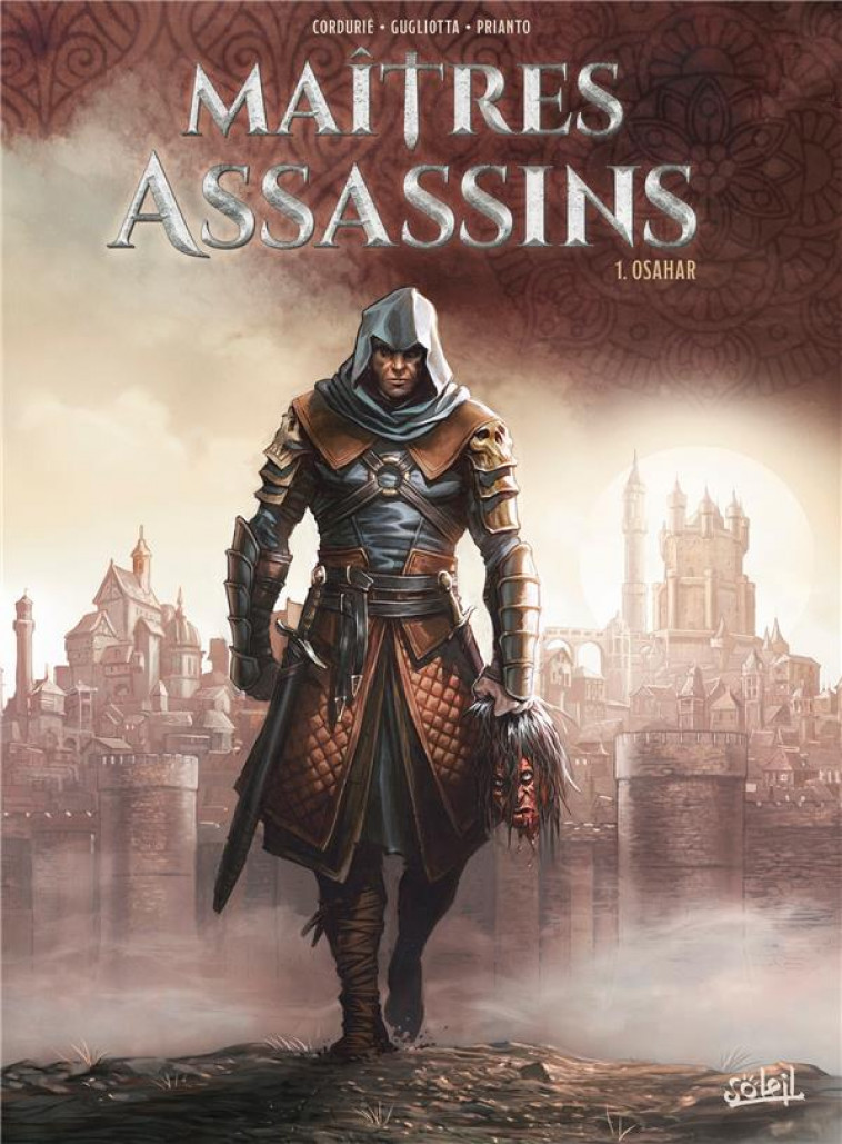 LES MAITRES ASSASSINS T01 - OSAHAR - CORDURIE/GUGLIOTTA - Soleil Productions