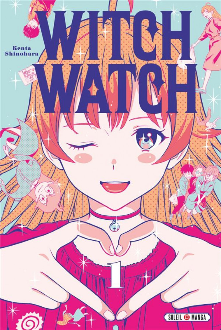 WITCH WATCH T01 - SHINOHARA KENTA - Soleil Productions