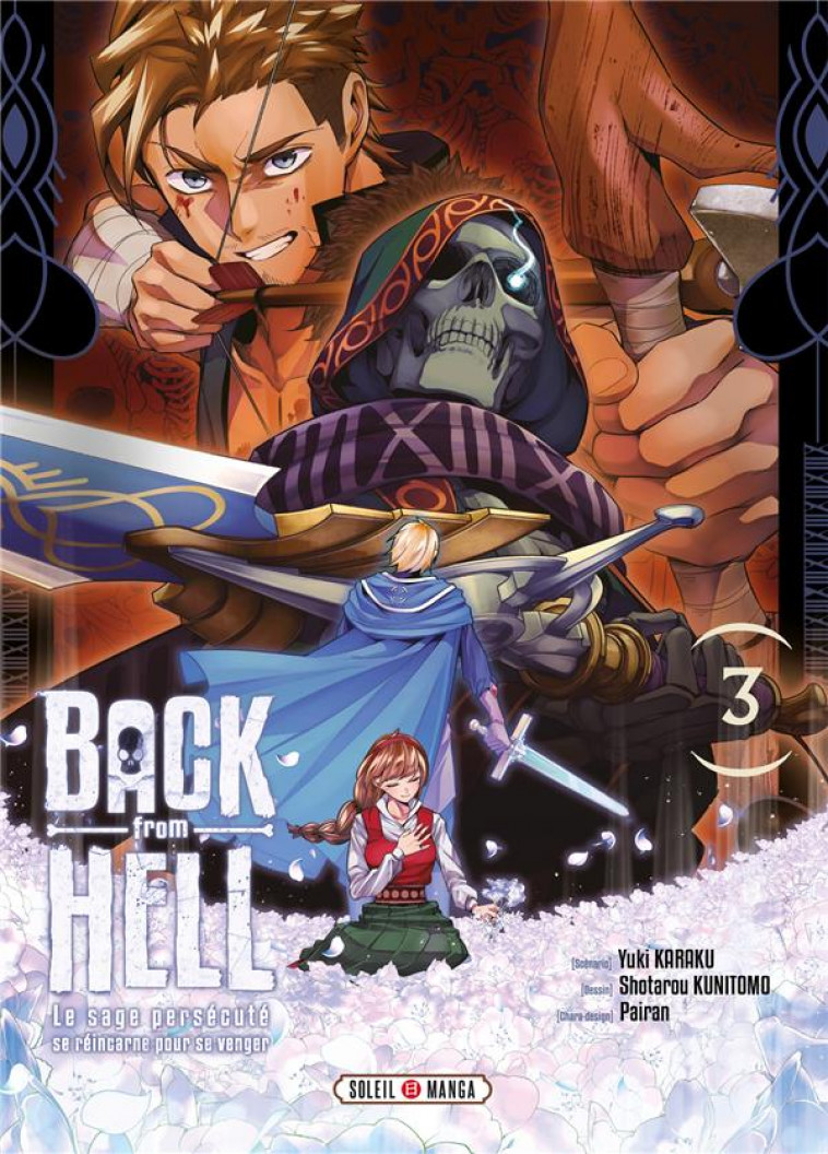 BACK FROM HELL T03 - LE SAGE PERSECUTE SE REINCARNE POUR SE VENGER - KARAKU YUKI - Soleil Productions