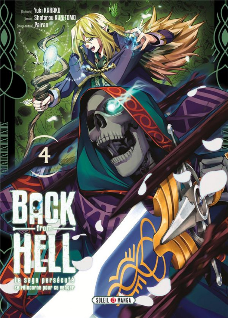 BACK FROM HELL T04 - LE SAGE PERSECUTE SE REINCARNE POUR SE VENGER - KARAKU/PAIRAN - Soleil Productions