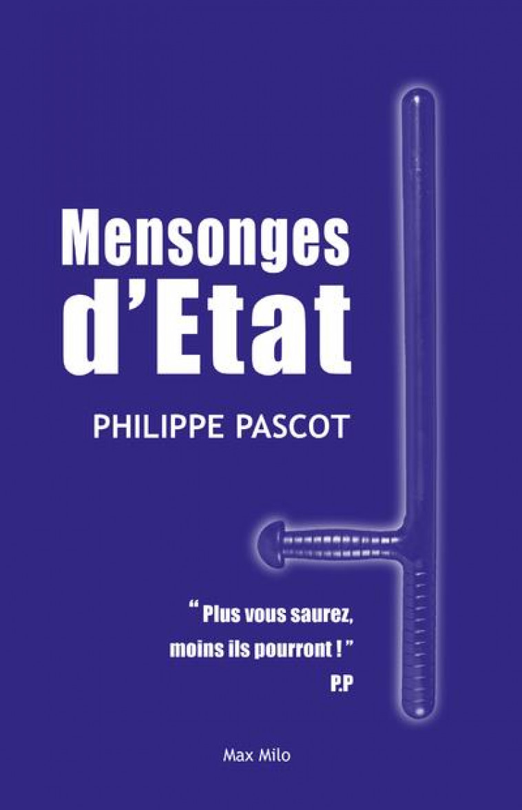 MENSONGES D-ETAT - PASCOT PHILIPPE - MAX MILO