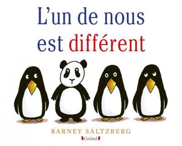 L-UN DE NOUS EST DIFFERENT - SALTZBERG BARNEY - GRUND