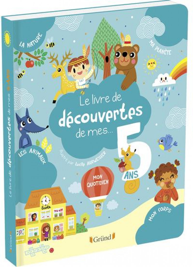 LE LIVRE DE DECOUVERTES DE MES 5 ANS - AHRWEILLER/LEBOT - GRUND