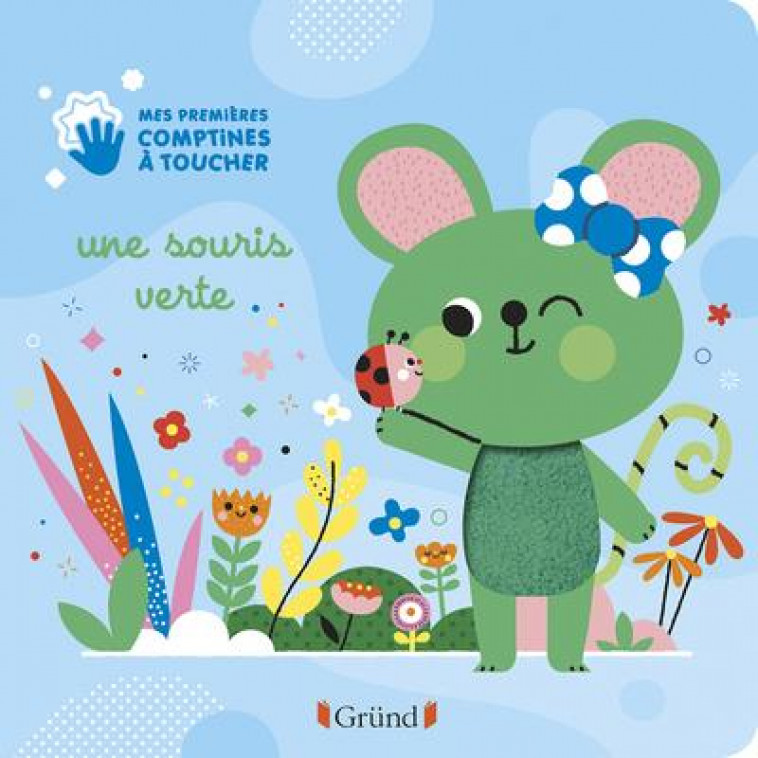 UNE SOURIS VERTE - DERODIT - GRUND