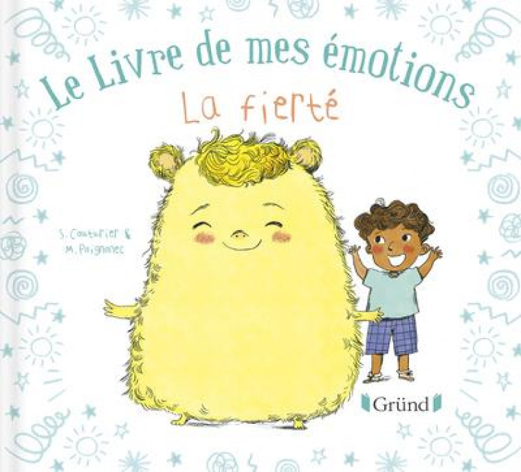 LE LIVRE DE MES EMOTIONS - LA FIERTE - COUTURIER/POIGNONEC - GRUND