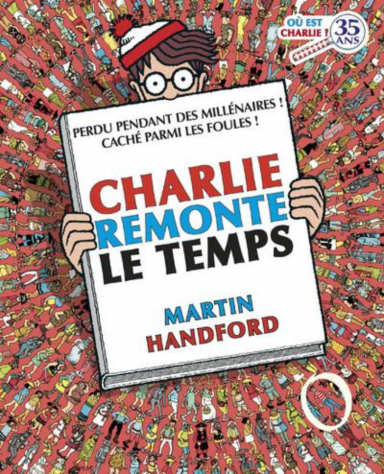 CHARLIE REMONTE LE TEMPS - HANDFORD MARTIN - GRUND