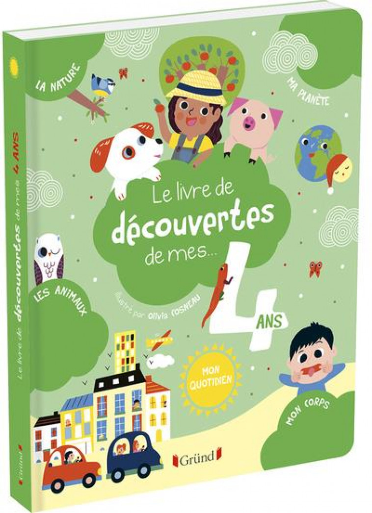 LE LIVRE DE DECOUVERTES DE MES 4 ANS - LEBOT/COSNEAU - GRUND