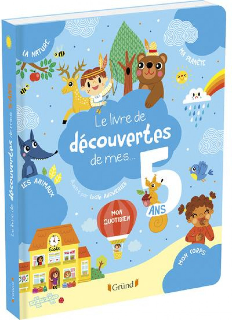 LE LIVRE DE DECOUVERTES DE MES 5 ANS - LEBOT/AHRWEILLER - GRUND