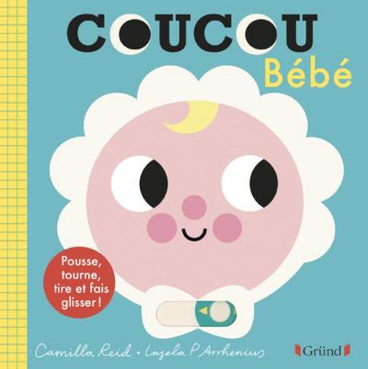 COUCOU, BEBE ! - REID/ARRHENIUS - GRUND