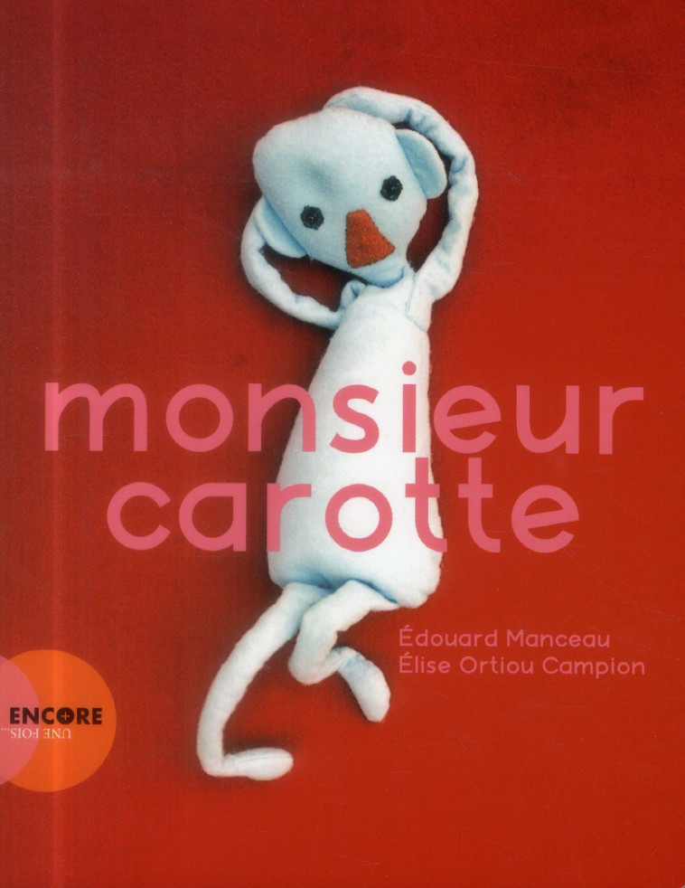 MONSIEUR CAROTTE - MANCEAU EDOUARD - Actes Sud junior