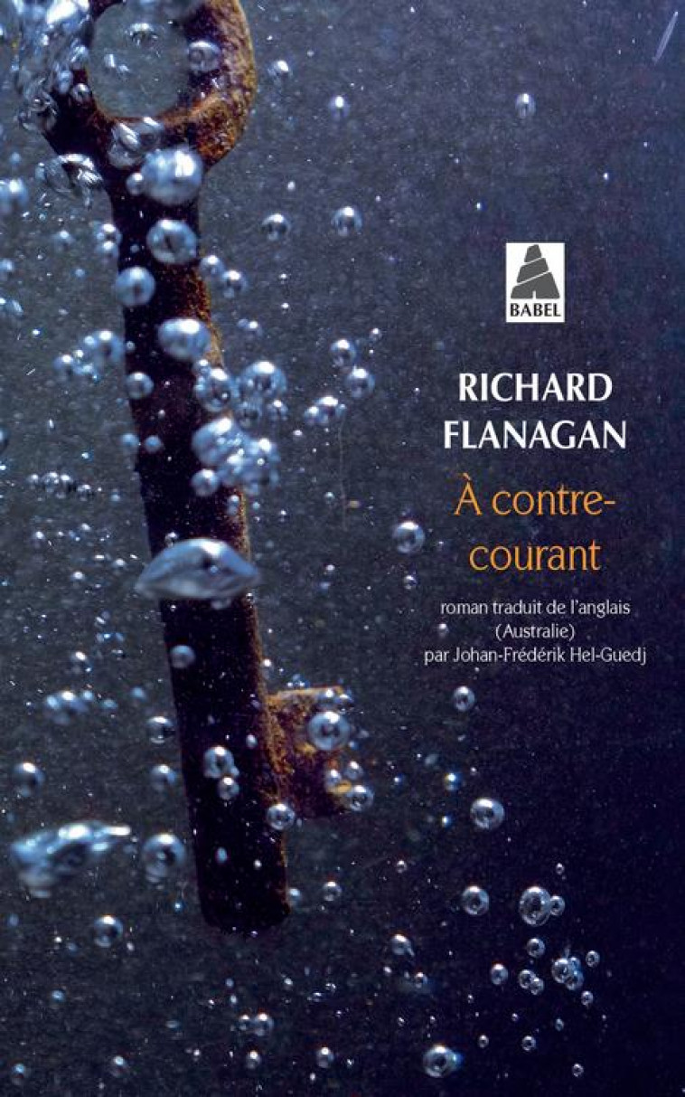 A CONTRE-COURANT - FLANAGAN RICHARD - ACTES SUD