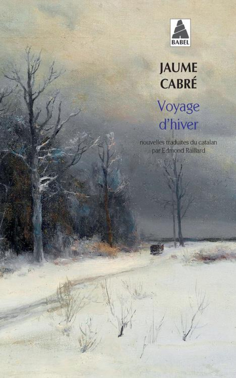 VOYAGE D-HIVER - CABRE JAUME - ACTES SUD