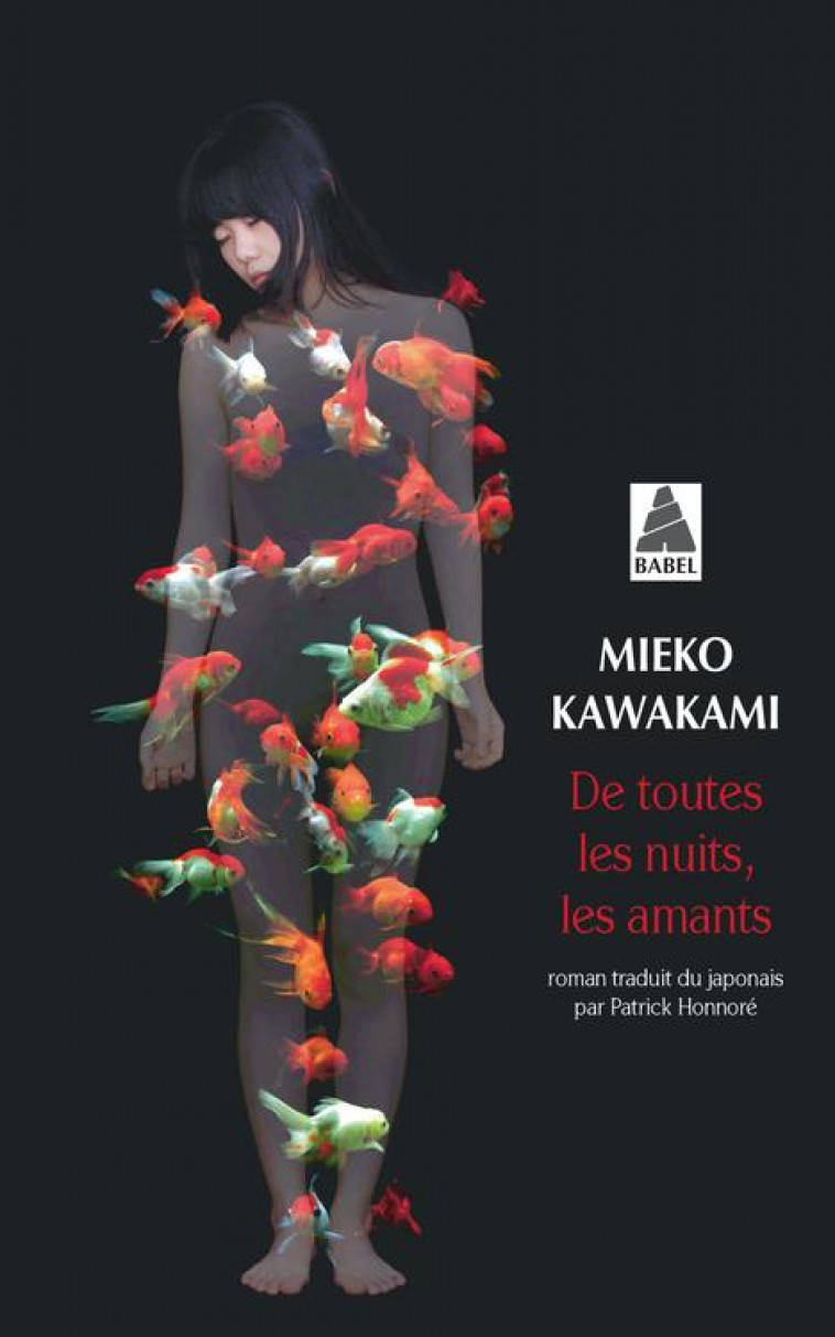 DE TOUTES LES NUITS, LES AMANTS - KAWAKAMI MIEKO - ACTES SUD