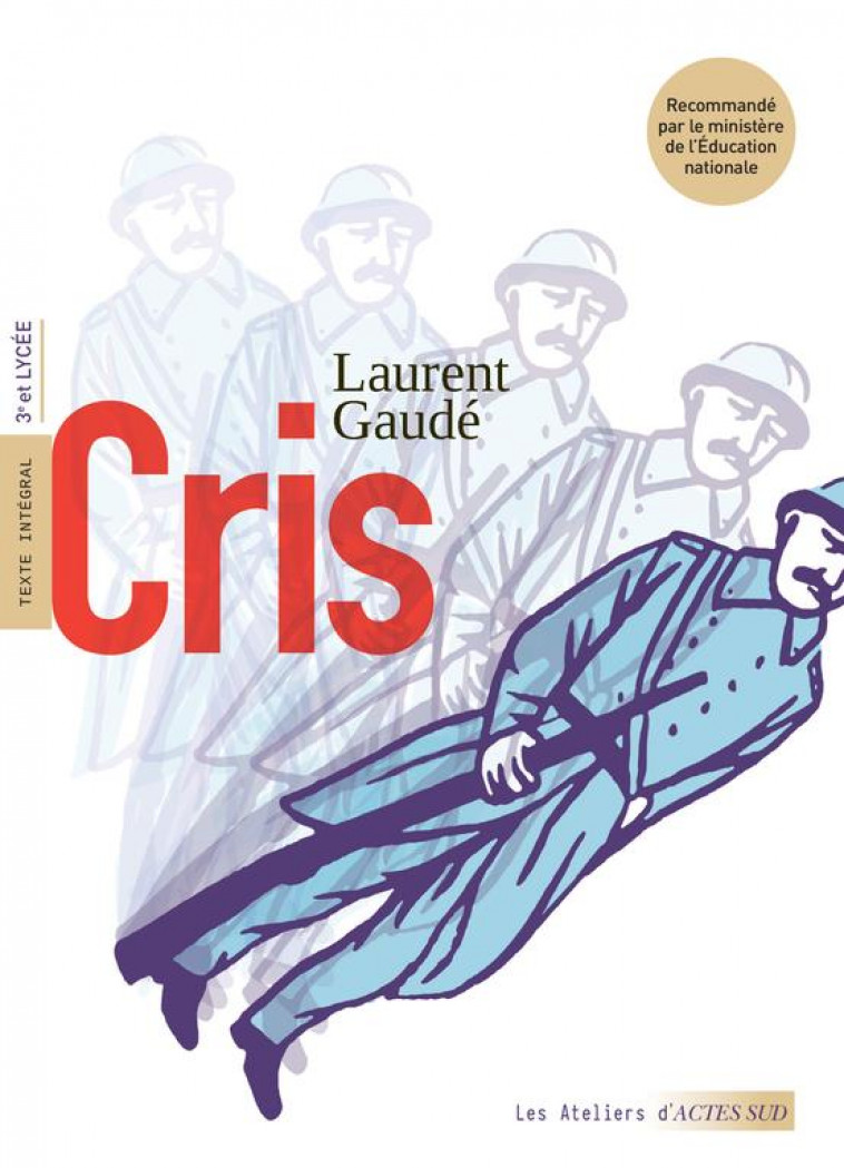 CRIS - GAUDE/RENNER/SEKULIC - ACTES SUD