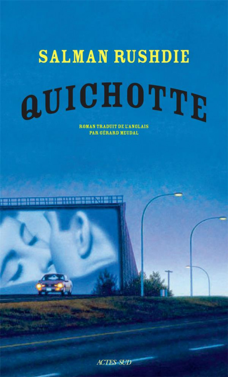 QUICHOTTE - RUSHDIE SALMAN - ACTES SUD