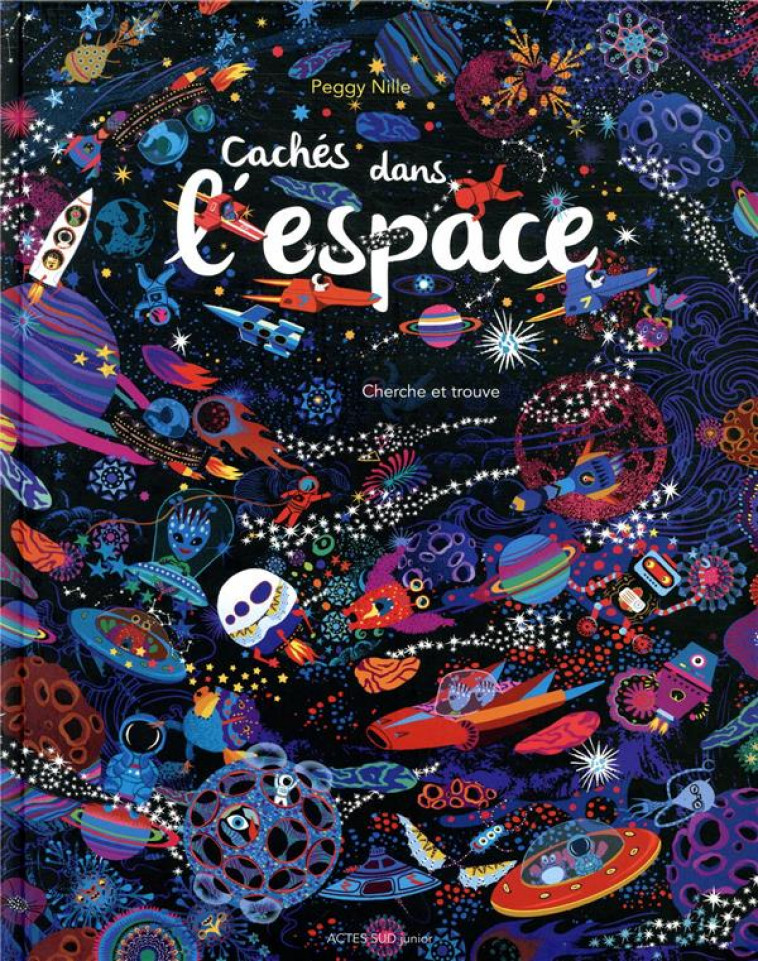 CACHES DANS L-ESPACE - NILLE PEGGY - ACTES SUD