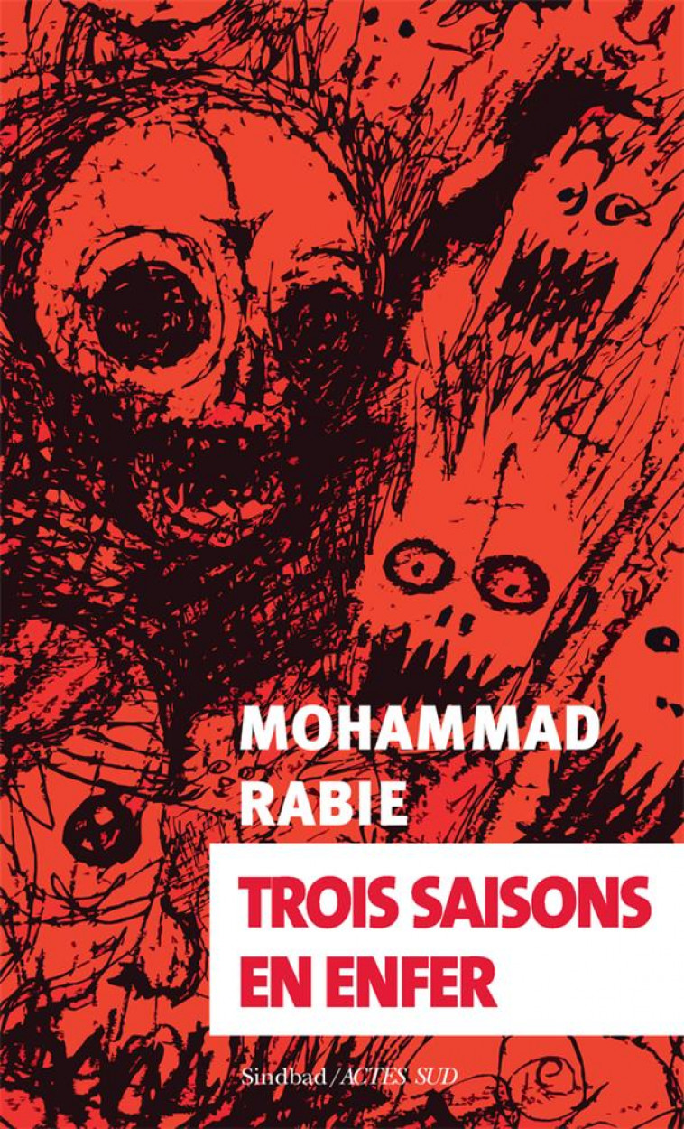 TROIS SAISONS EN ENFER - RABIE MOHAMMAD - ACTES SUD