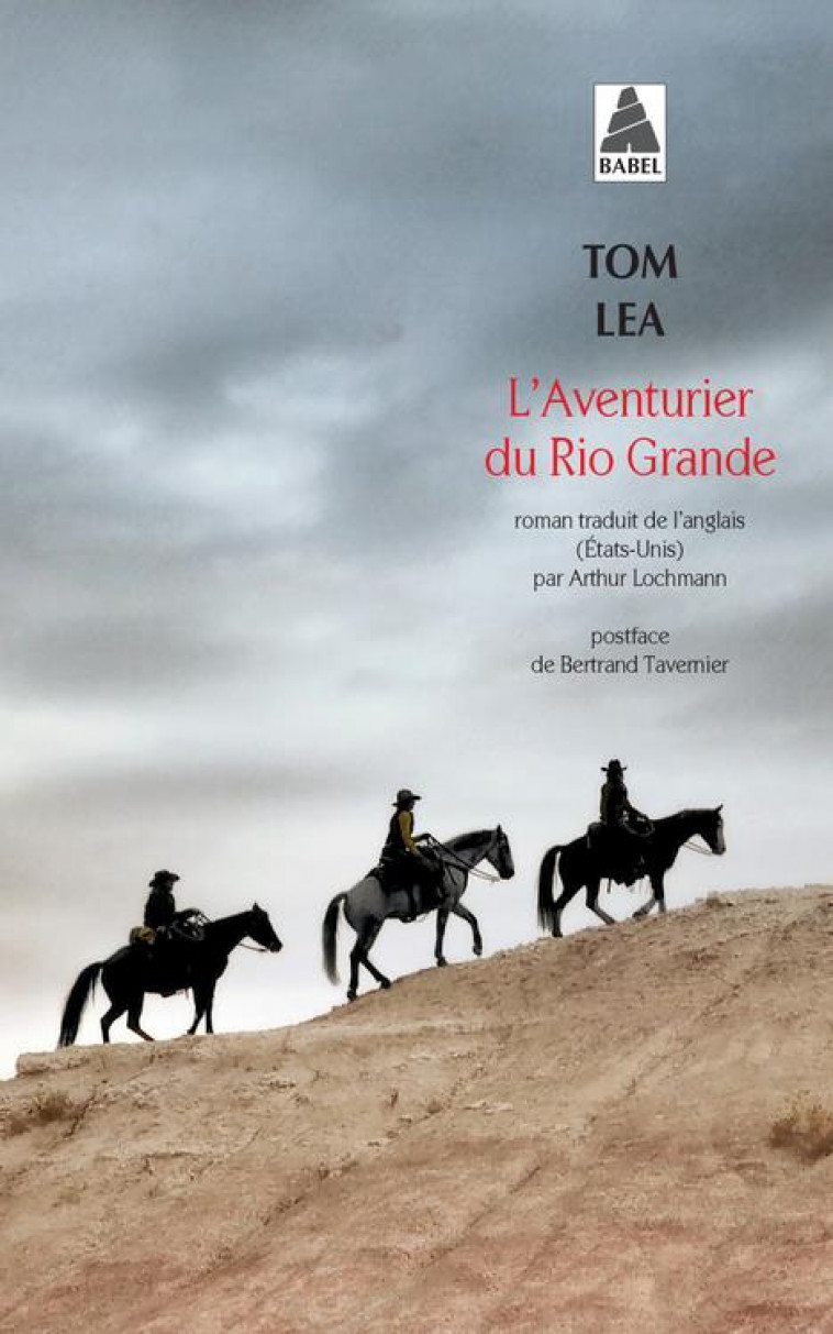 L-AVENTURIER DU RIO GRANDE - LEA/TAVERNIER - ACTES SUD