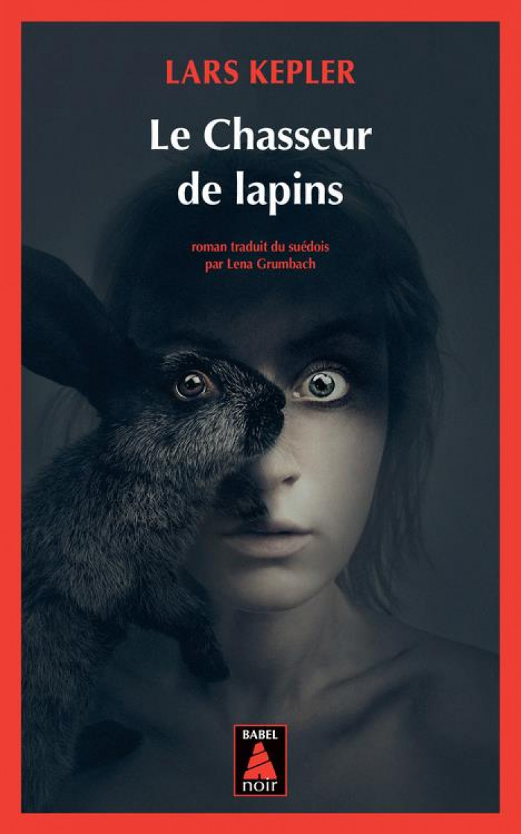 LE CHASSEUR DE LAPINS - KEPLER LARS - ACTES SUD