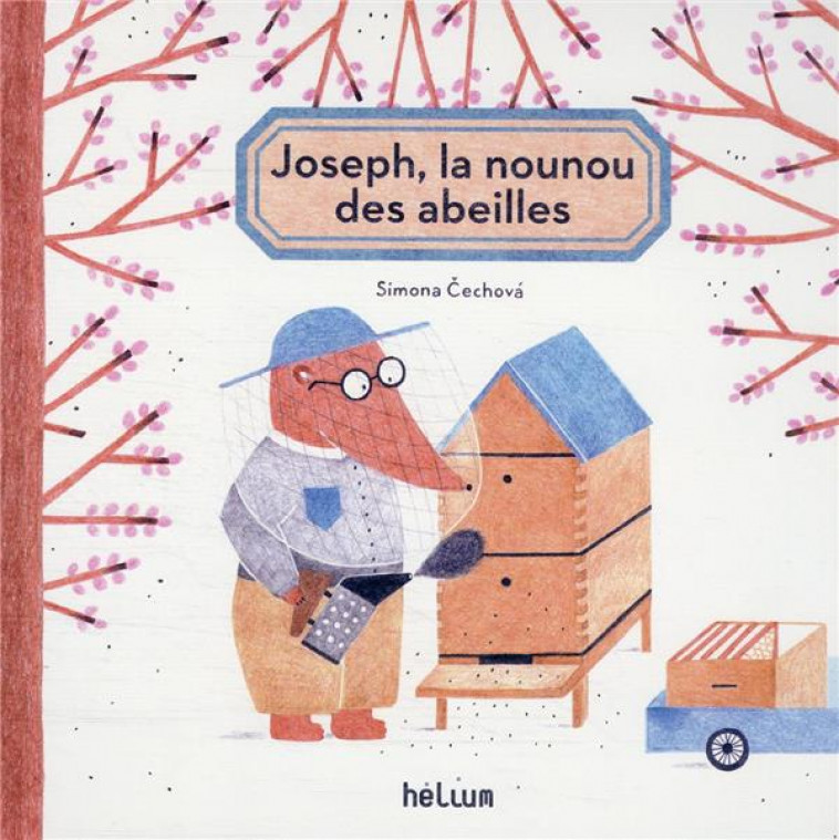 JOSEPH, LA NOUNOU DES ABEILLES - CECHOVA SIMONA - ACTES SUD