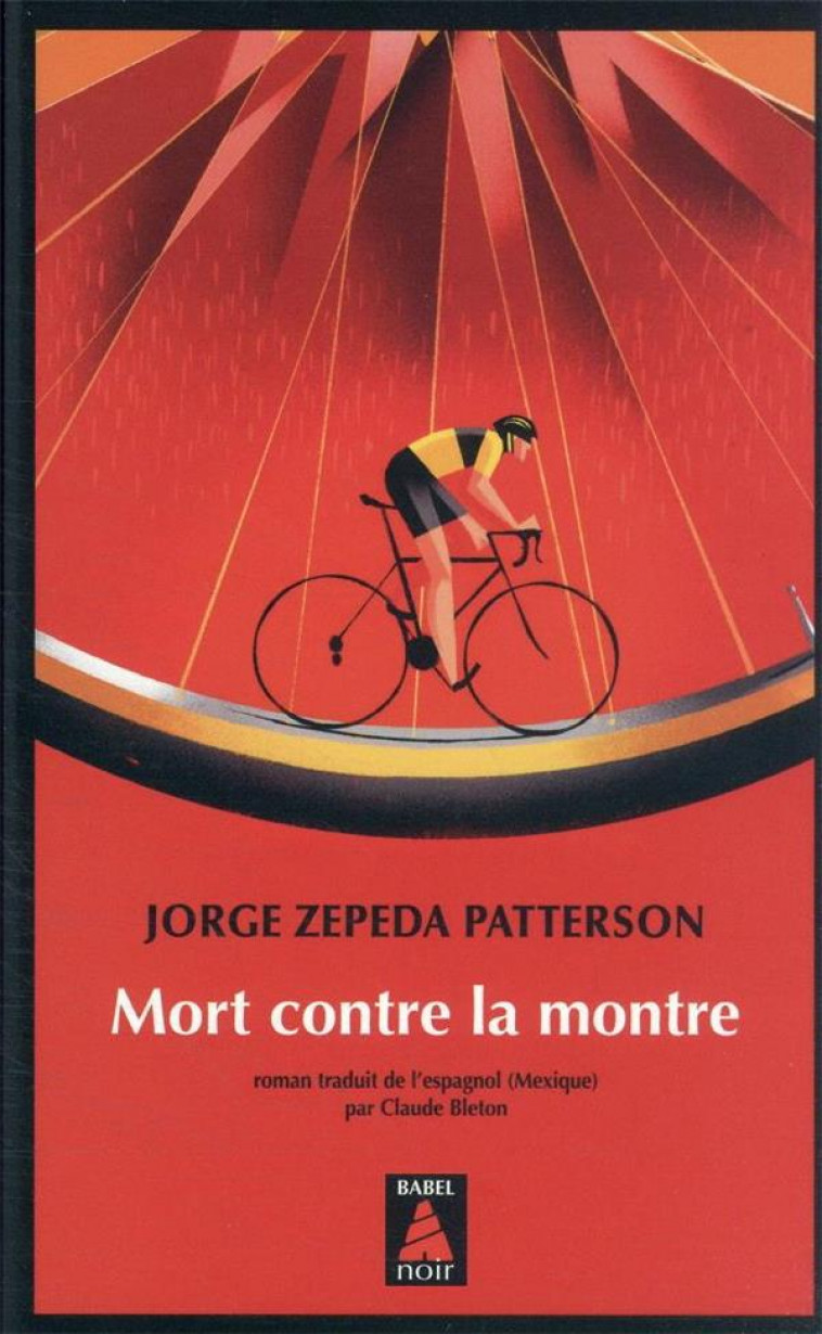 MORT CONTRE LA MONTRE - ZEPEDA PATTERSON J. - ACTES SUD