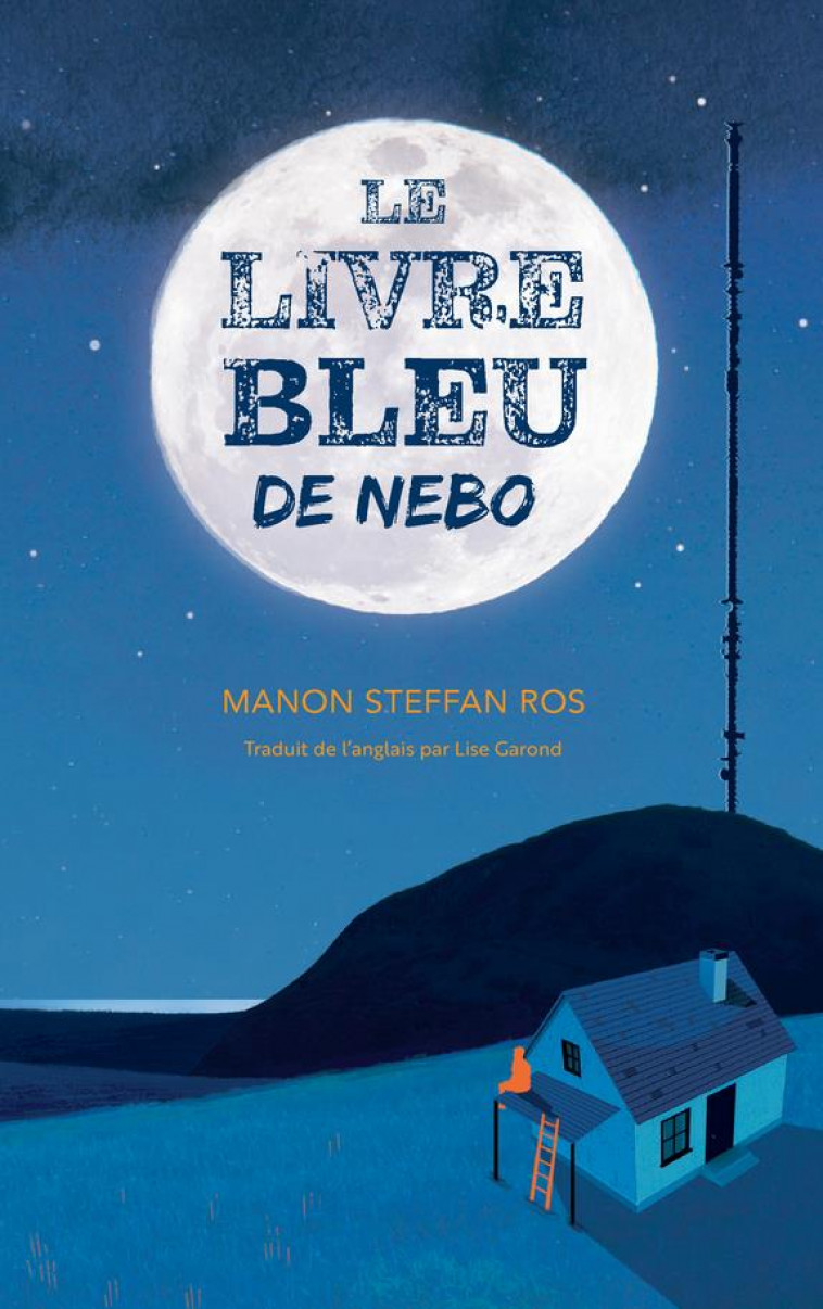 LE LIVRE BLEU DE NEBO - ROS MANON STEFFAN - ACTES SUD