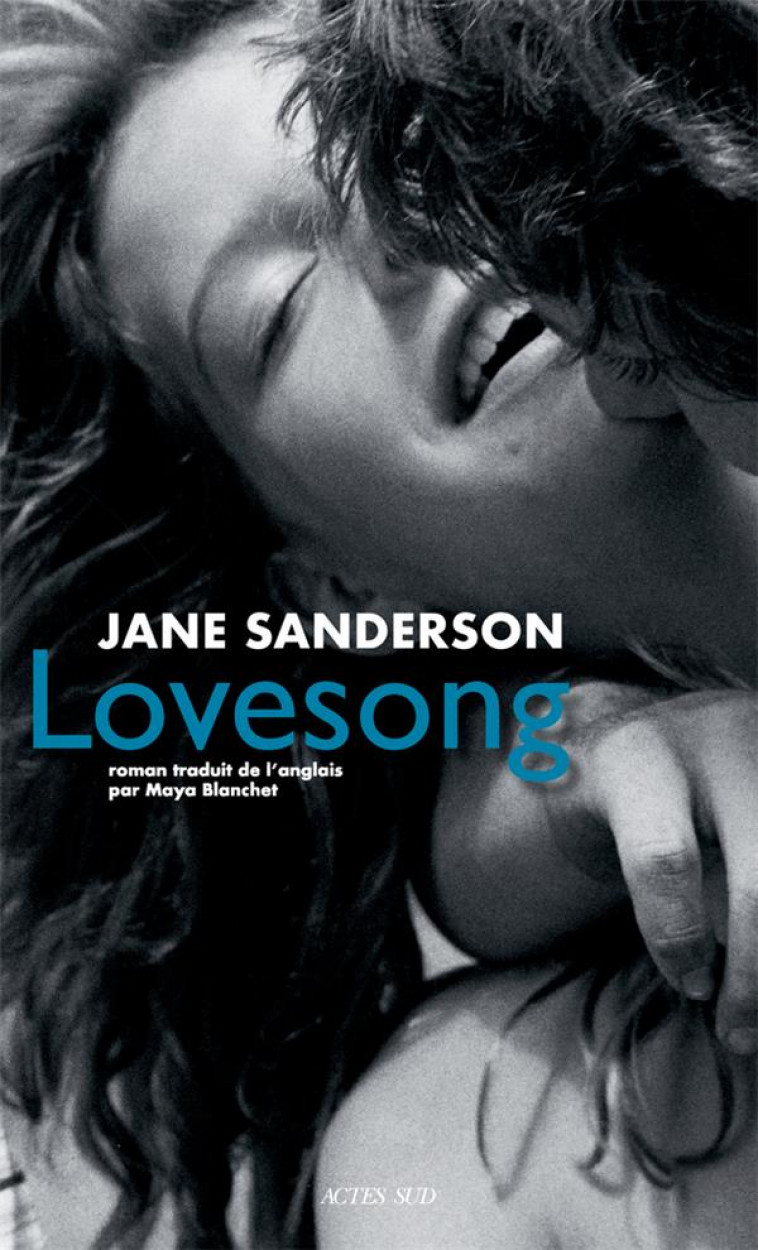 LOVESONG - SANDERSON JANE - ACTES SUD