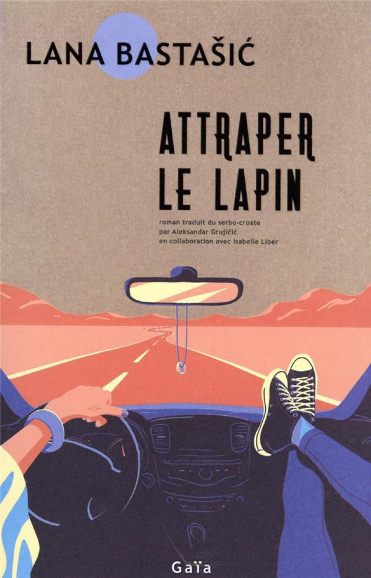 ATTRAPER LE LAPIN - BASTASIC LANA - ACTES SUD