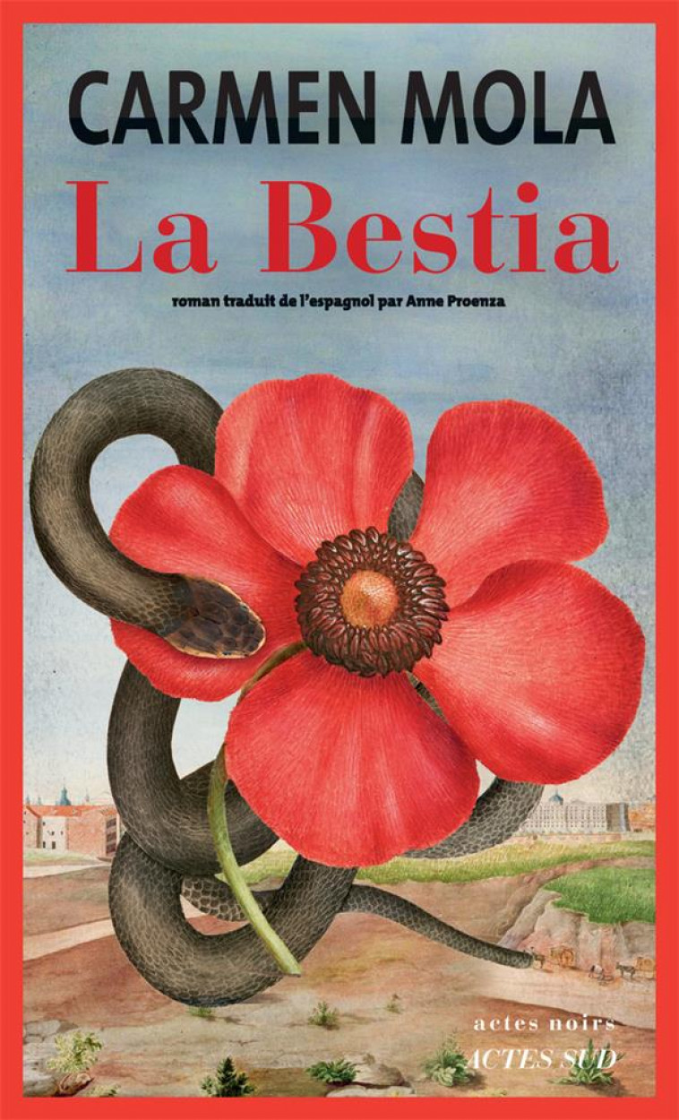 LA BESTIA - MOLA CARMEN - ACTES SUD