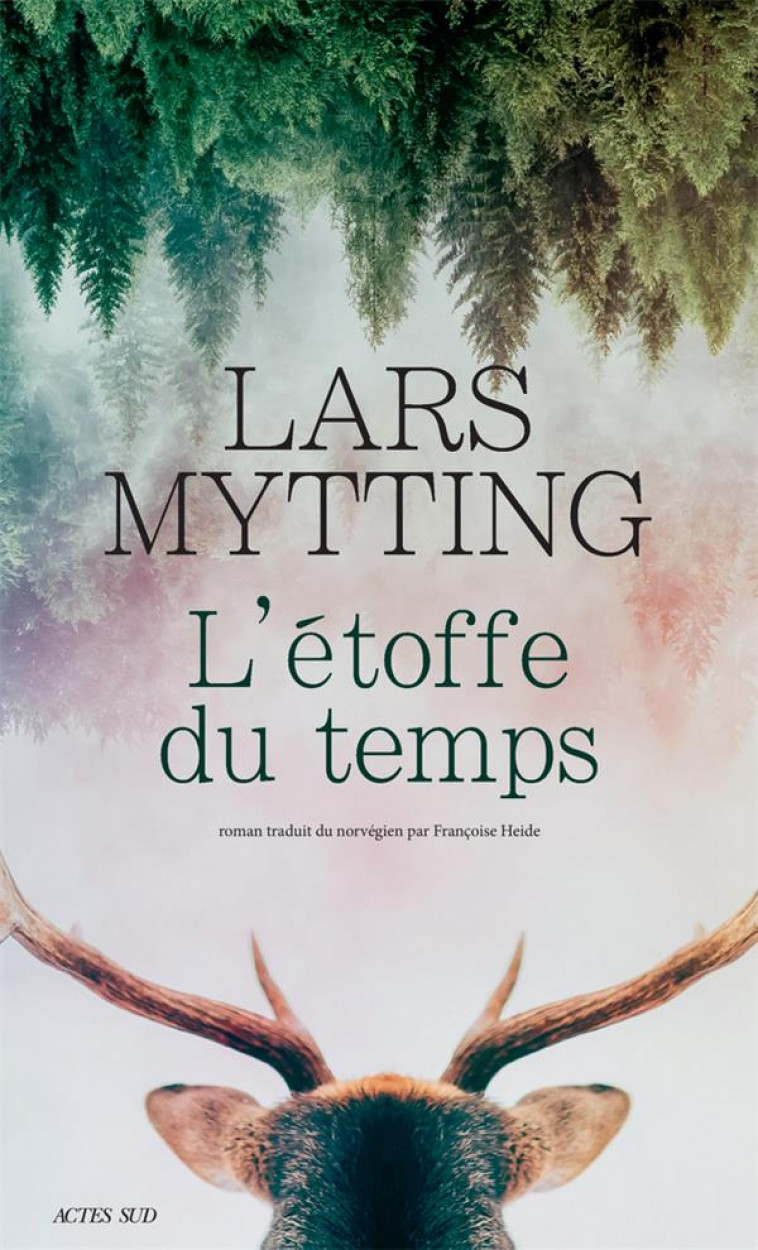 L-ETOFFE DU TEMPS - MYTTING LARS - ACTES SUD