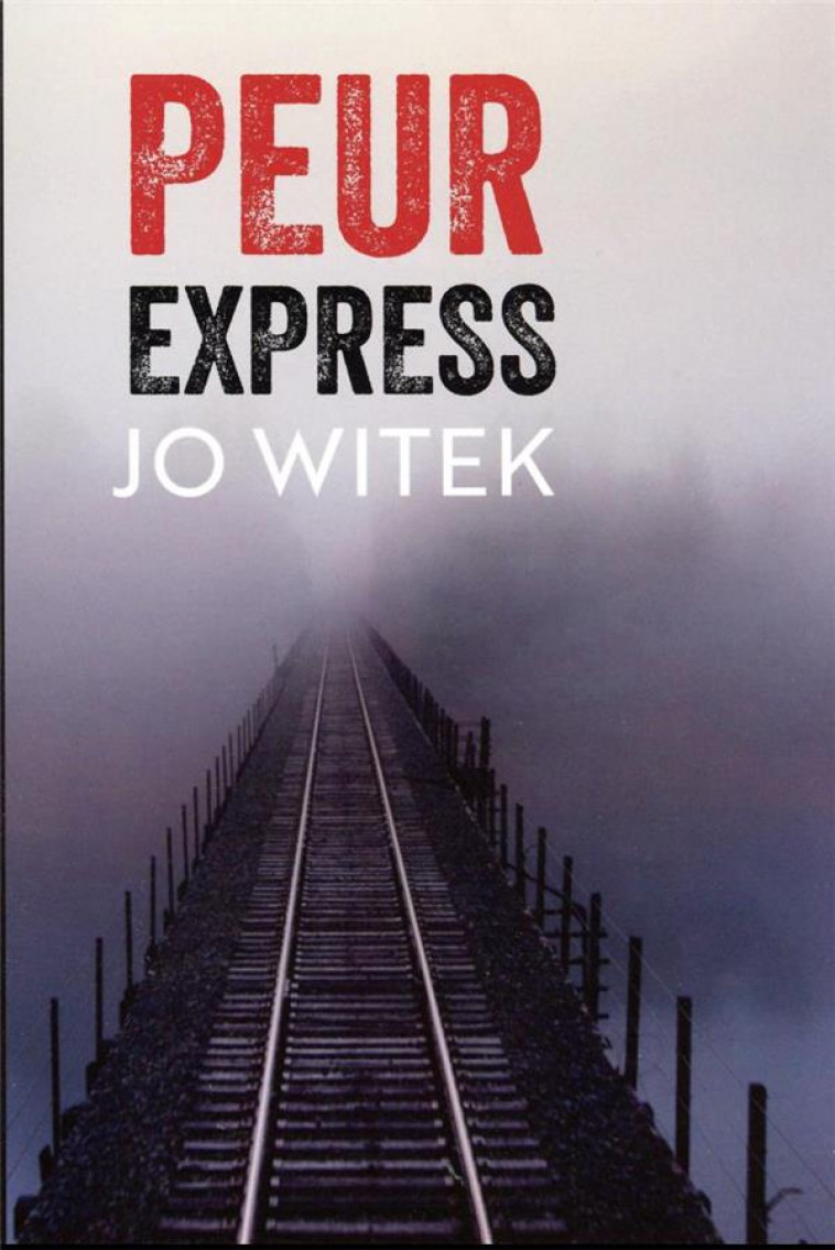 PEUR EXPRESS - WITEK JO - ACTES SUD