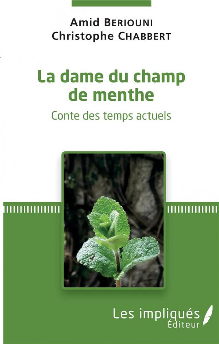 LA DAME DU CHAMP DE MENTHE - CHABBERT/BERIOUNI - L'HARMATTAN