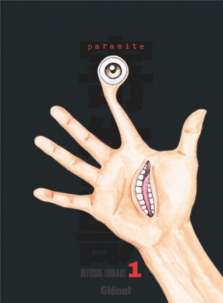 PARASITE - EDITION ORIGINALE - TOME 01 - IWAAKI HITOSHI - GLENAT