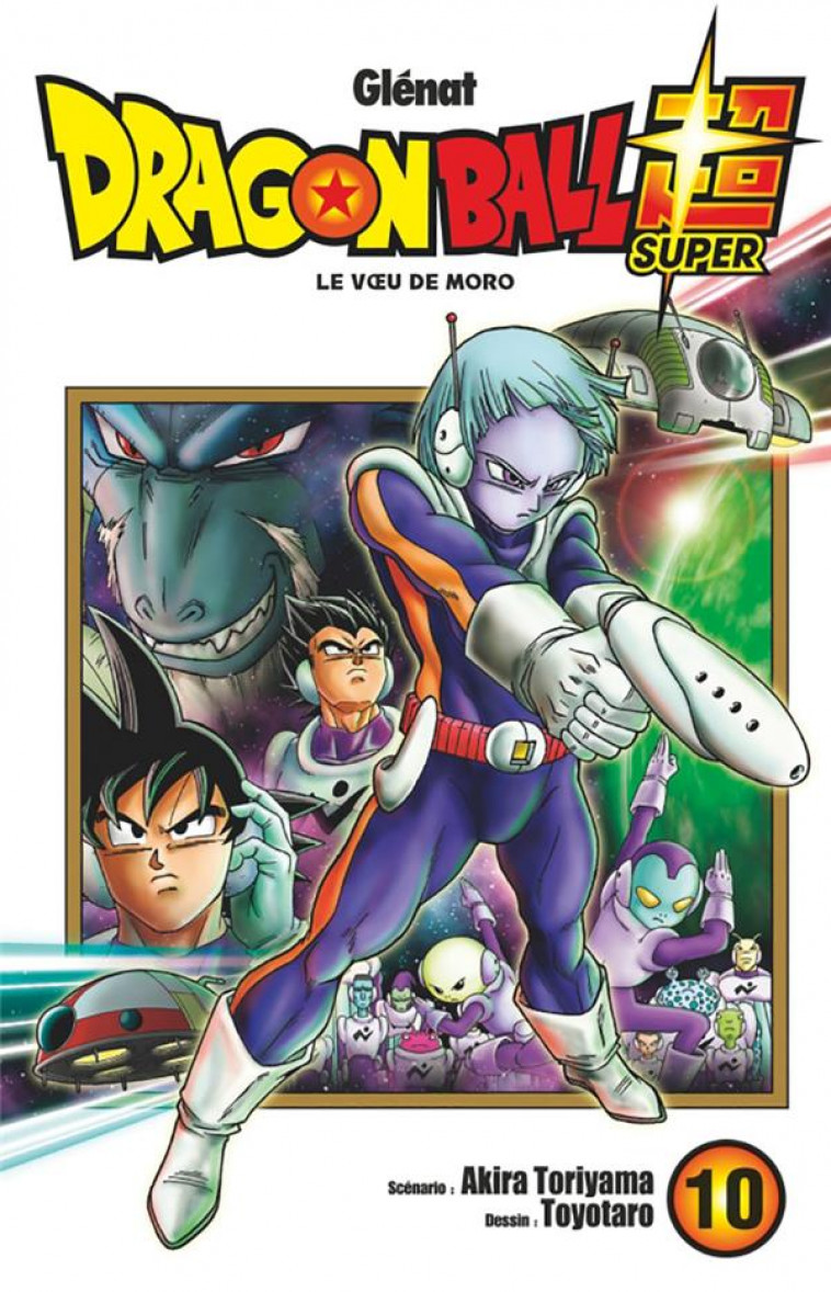 DRAGON BALL SUPER - TOME 10 - TORIYAMA/TOYOTARO - GLENAT