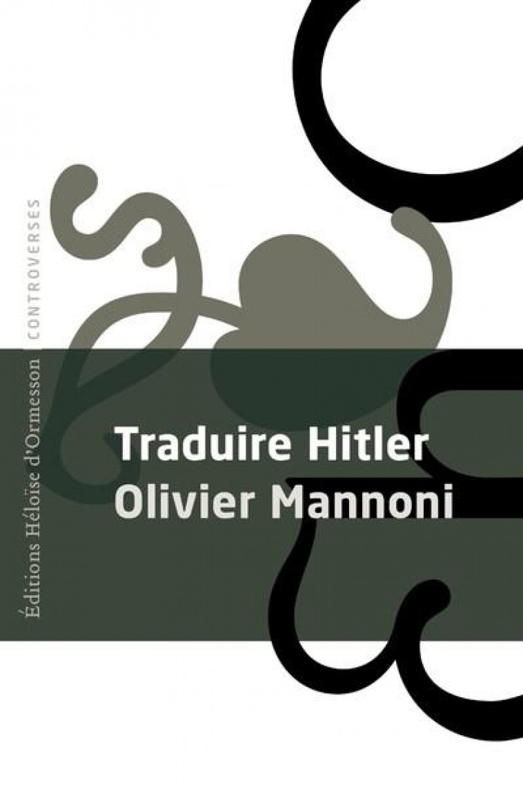 TRADUIRE HITLER - MANNONI OLIVIER - H D ORMESSON