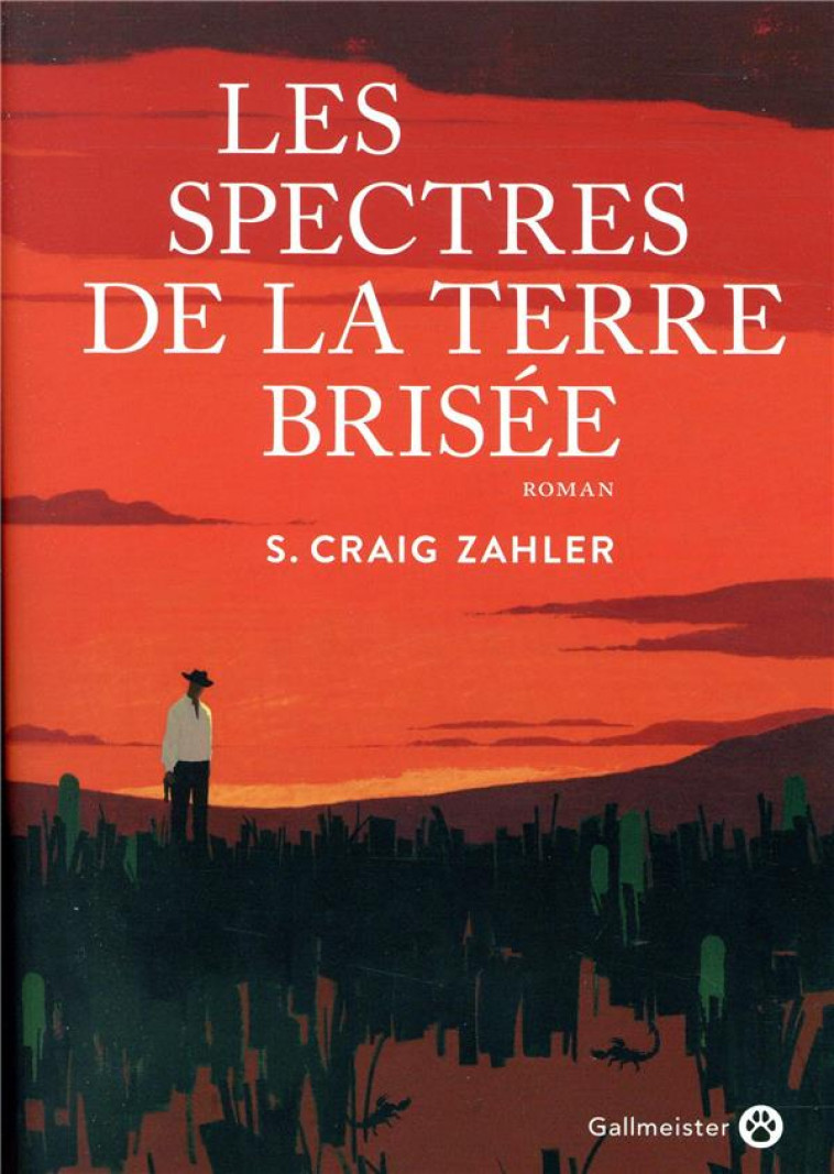 LES SPECTRES DE LA TERRE BRISEE - ZAHLER S. CRAIG - GALLMEISTER