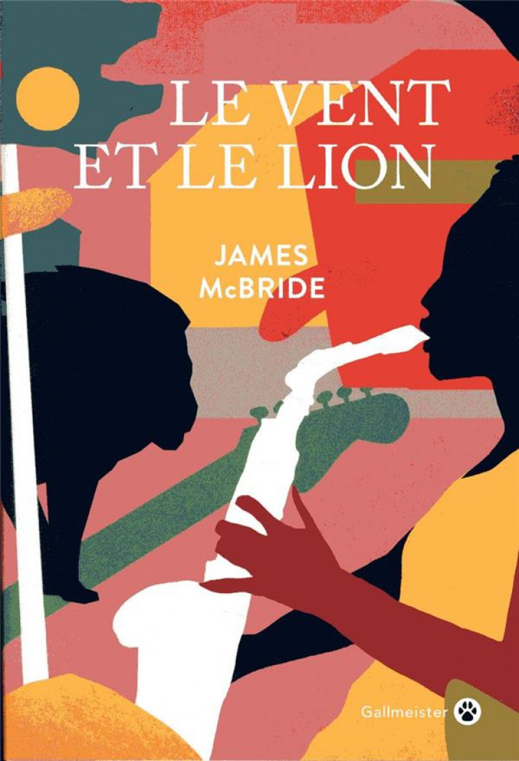 LE VENT ET LE LION - MCBRIDE JAMES - GALLMEISTER