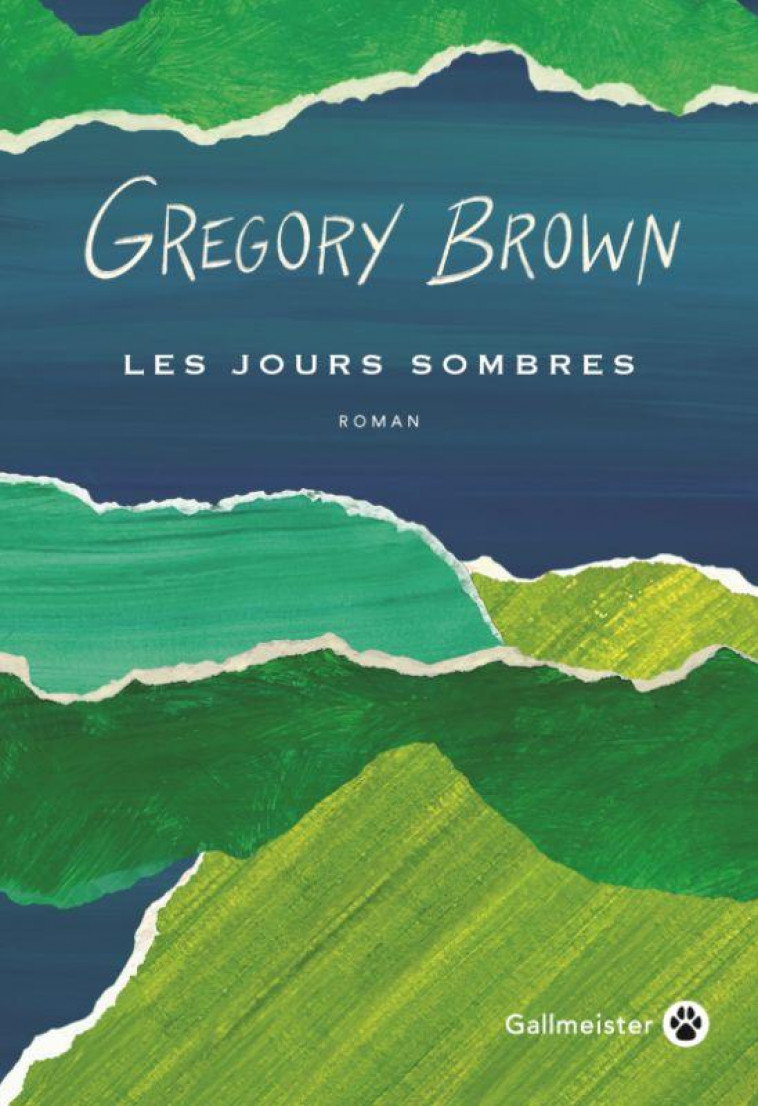 LES JOURS SOMBRES - BROWN GREGORY - GALLMEISTER