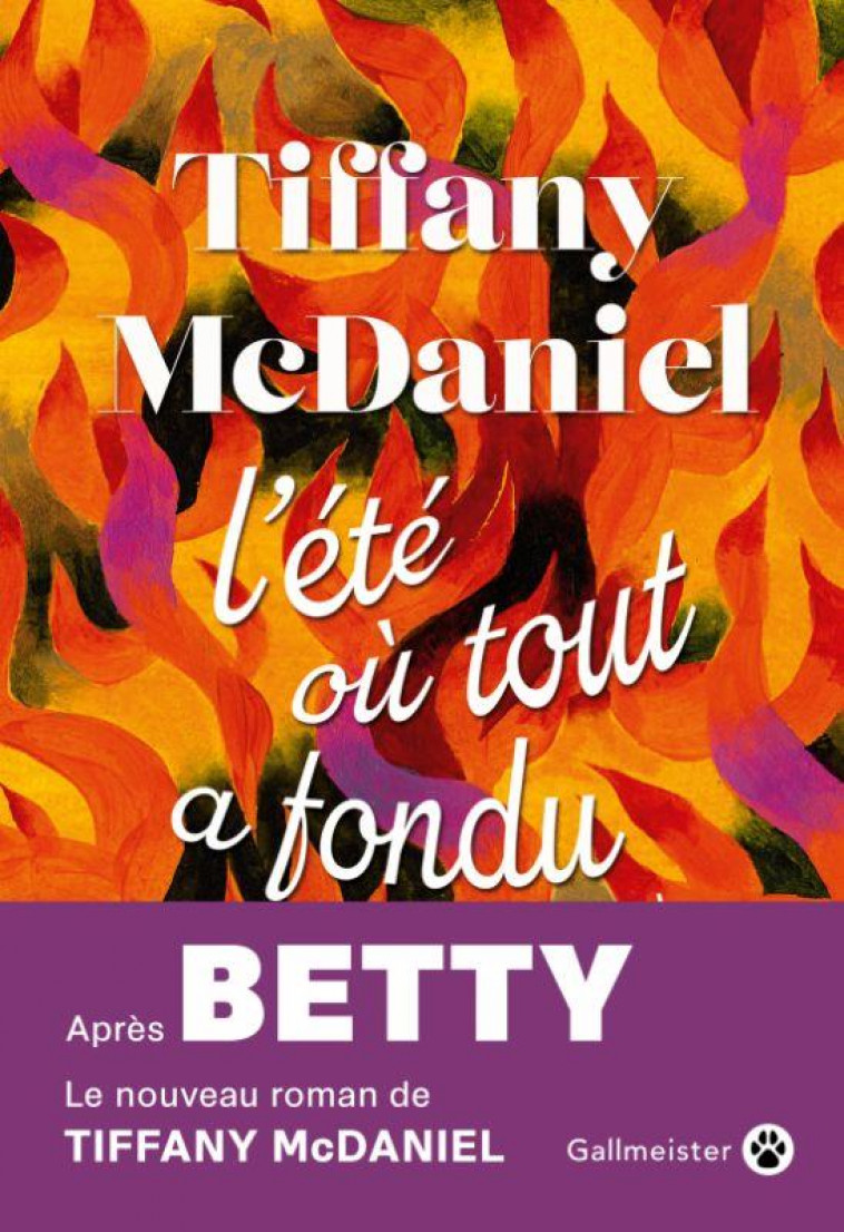 L-ETE OU TOUT A FONDU - MCDANIEL TIFFANY - GALLMEISTER