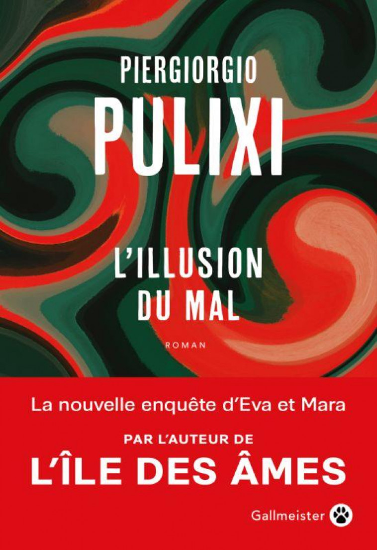 L-ILLUSION DU MAL - PULIXI PIERGIORGIO - GALLMEISTER