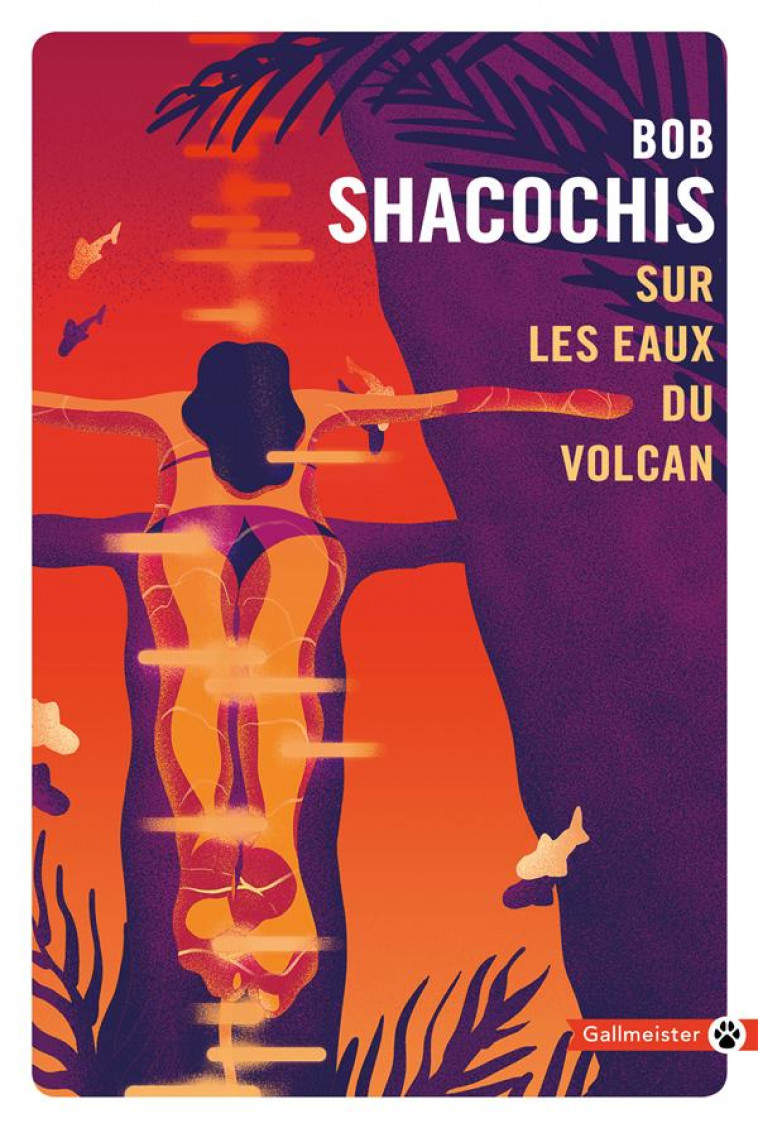 SUR LES EAUX DU VOLCAN - SHACOCHIS BOB - GALLMEISTER